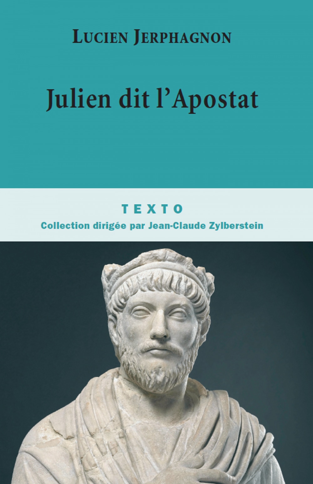 Julien dit l'Apostat: Histoire naturelle d'une famille sous le Bas-Empire (BIOGRAPHIES) (French Edition)