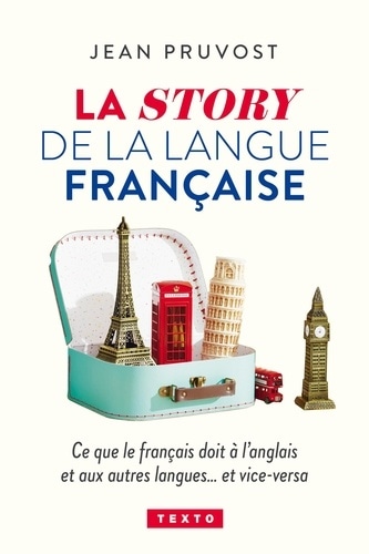 La story de la langue française