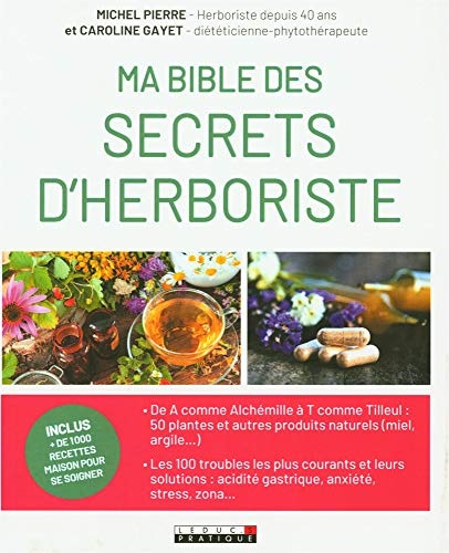 Ma bible des secrets d'herboriste