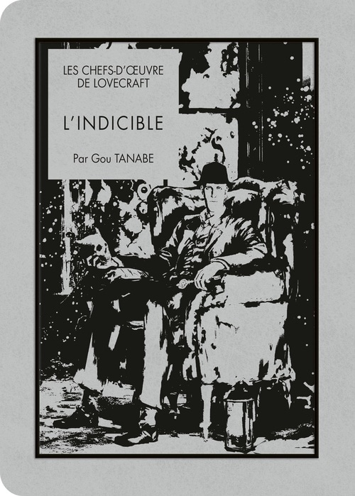Les chefs-d'oeuvre de Lovecraft - L'Indicible