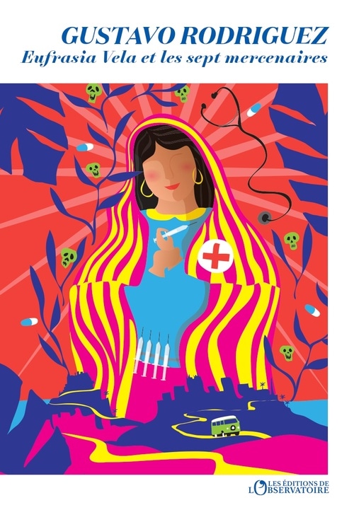 Eufrasia Vela et les sept mercenaires