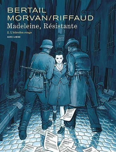 Madeleine, résistante - Tome 2 - L'édredon rouge