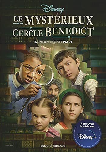 Le mystérieux cercle Bénédict, Tome 01: Le mystérieux cercle Benedict