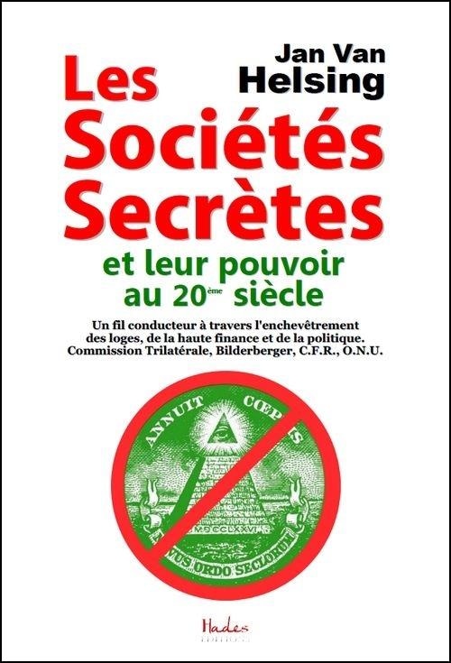 Les sociétés secrètes et leur pouvoir au 20ème siècle