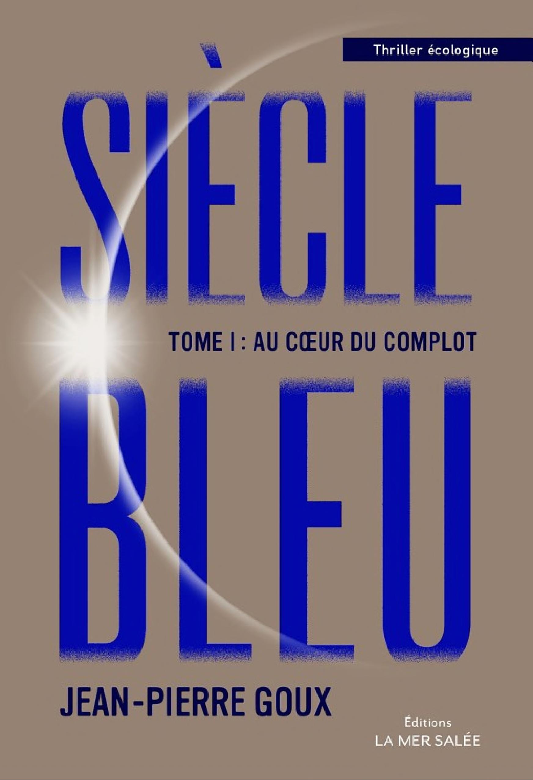 Siècle bleu - Tome 1