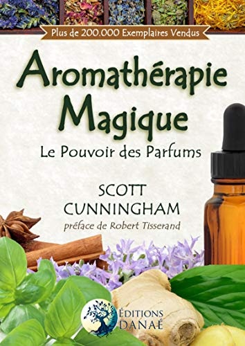 L'aromathérapie magique