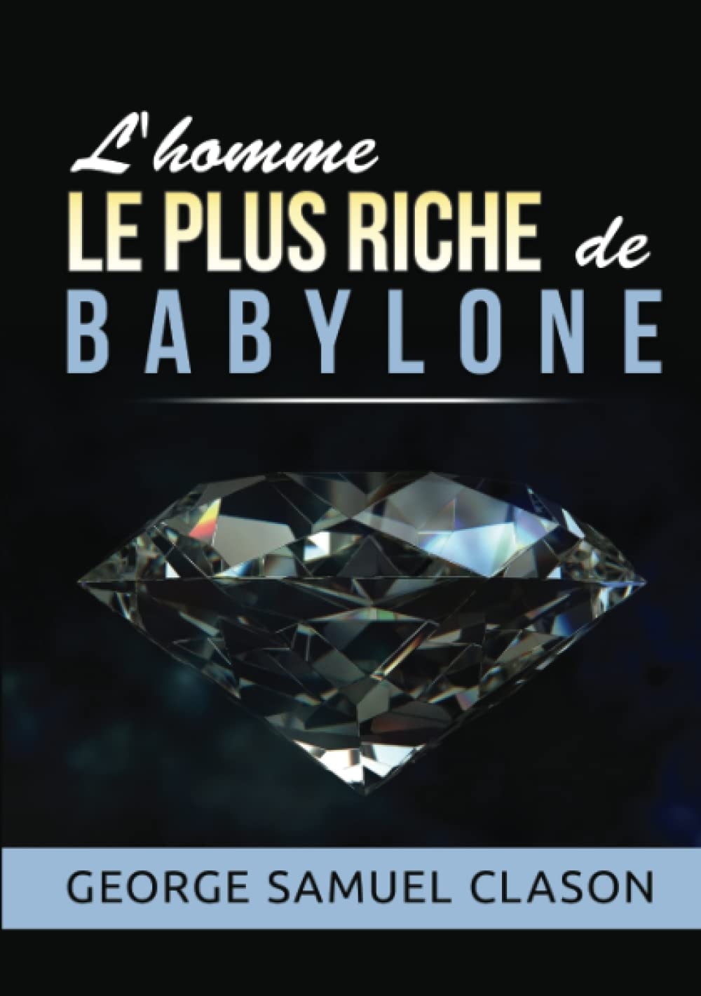 L'homme le plus riche de Babylone