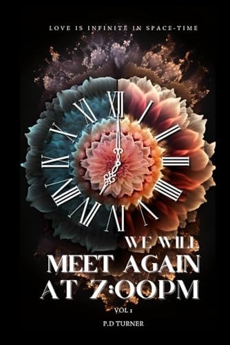 We Will Meet Again at 7PM