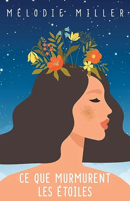 Ce que murmurent les étoiles