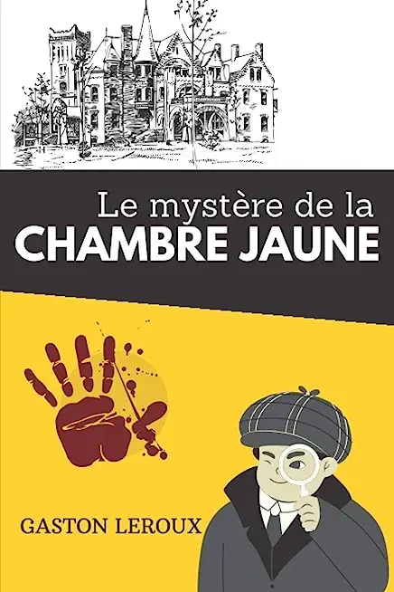 Le mystère de la chambre jaune