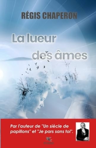 La lueur des âmes