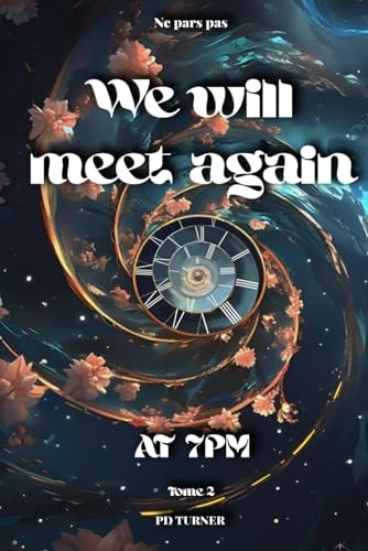We will meet again at 7pm
