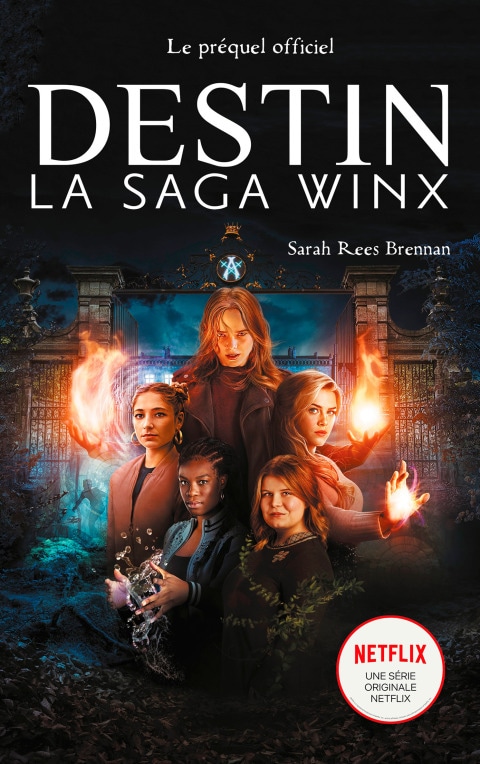 Destin : La Saga Winx - le préquel de la série Netflix