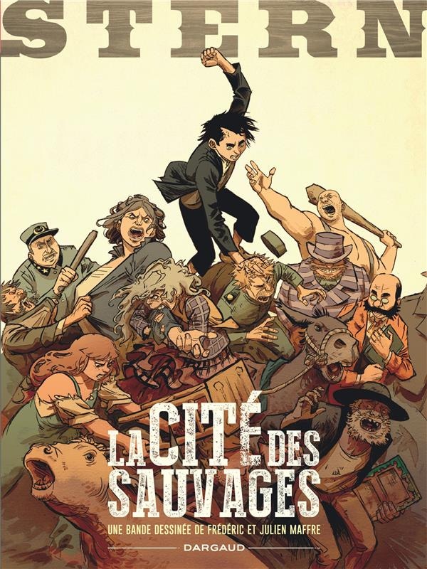 Stern Tome 2 : la cité des sauvages