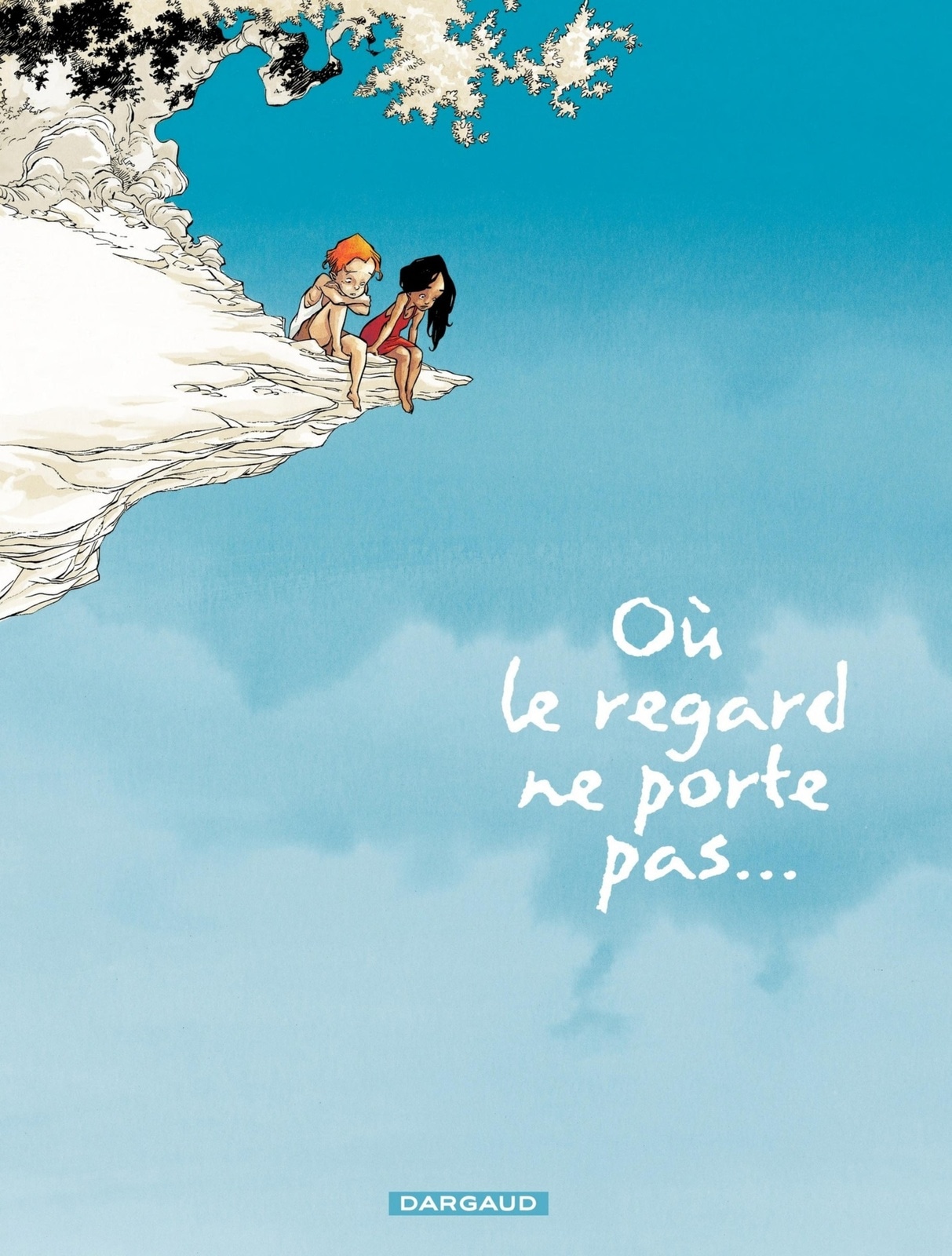 Où le regard ne porte pas... - Tome 1