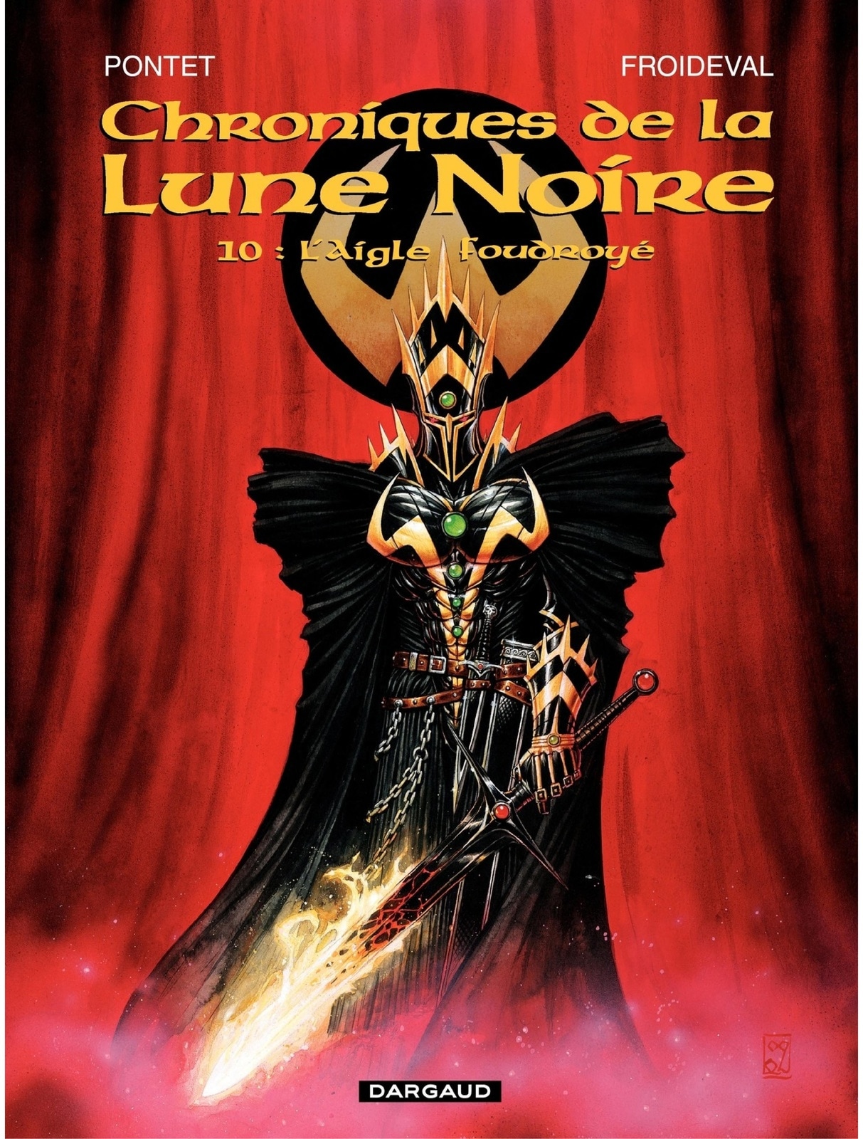 Les Chroniques de la Lune Noire - tome 10 - L'aigle foudroyé