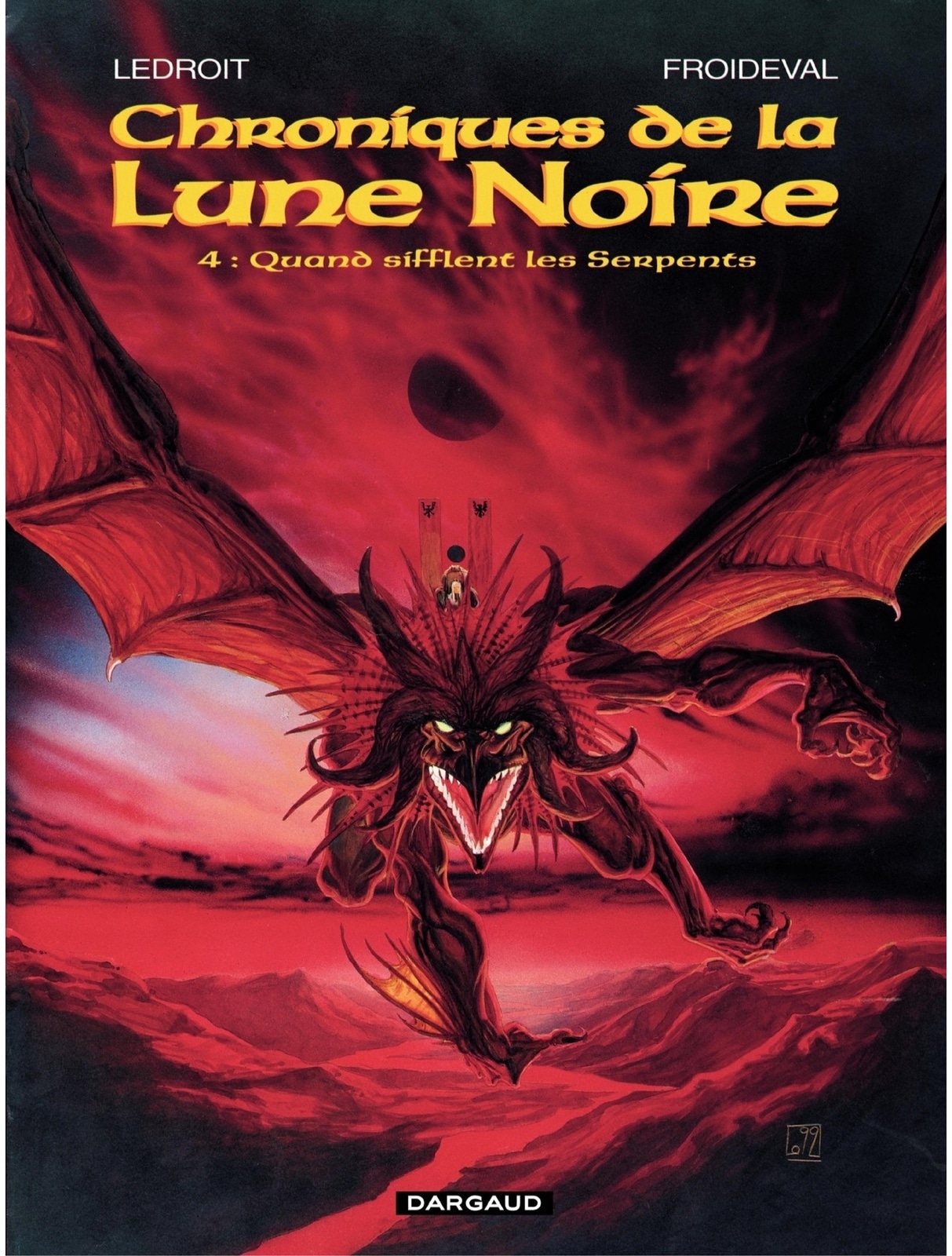Les Chroniques de la Lune Noire - tome 04 - Quand sifflent les serpents
