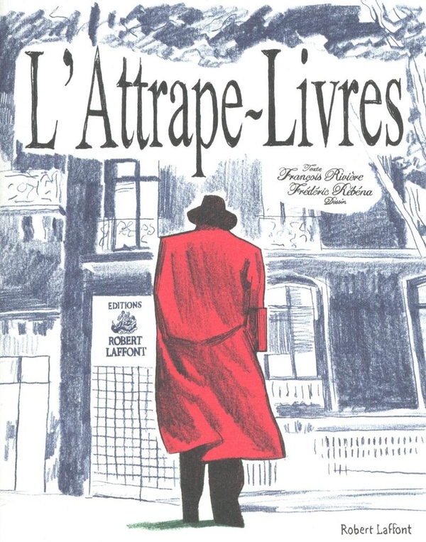 L'attrape-livres, ou, La vie très privée d'une maison d'édition