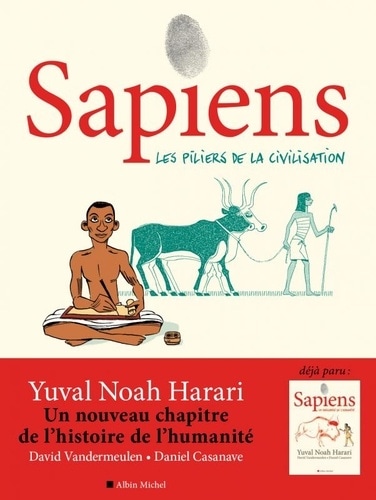Sapiens Tome 2 : les piliers de la civilisation