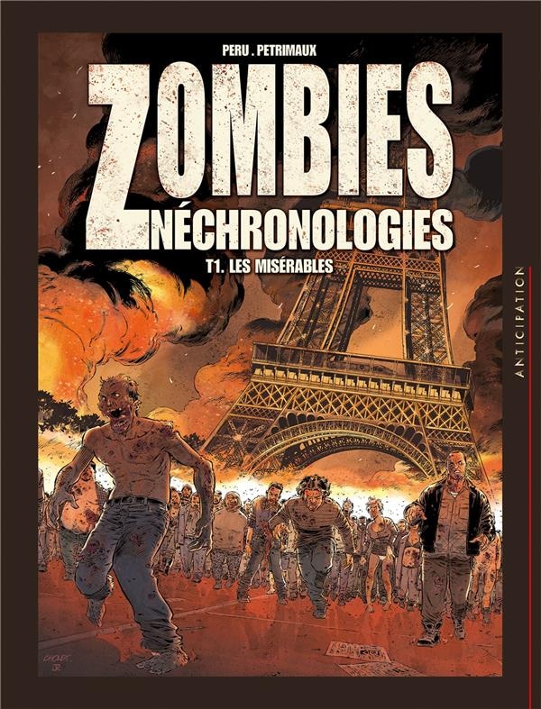Zombies nechronologies Tome 1 : les misérables