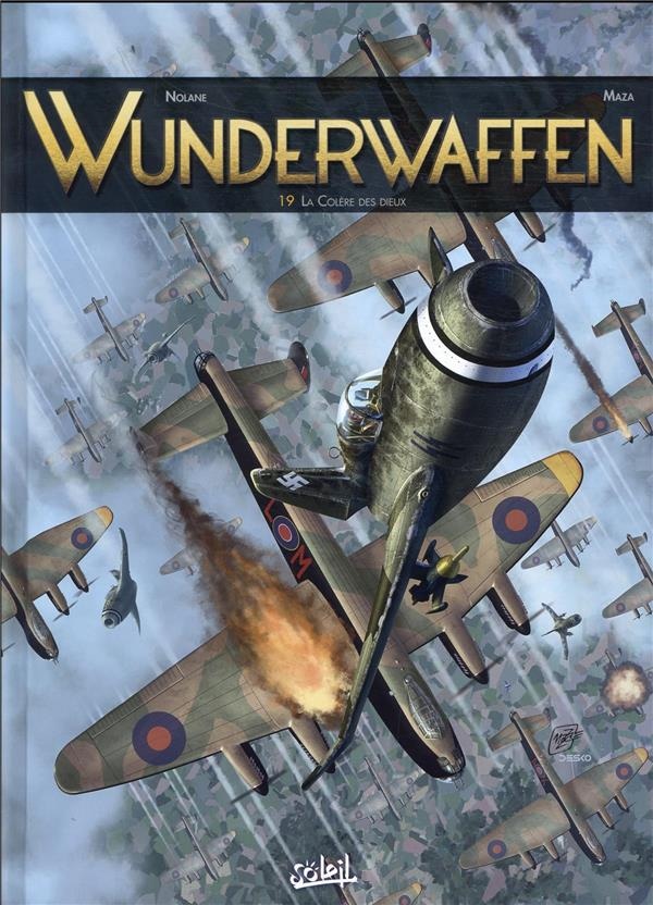 Wunderwaffen Tome 19 : la colère des dieux