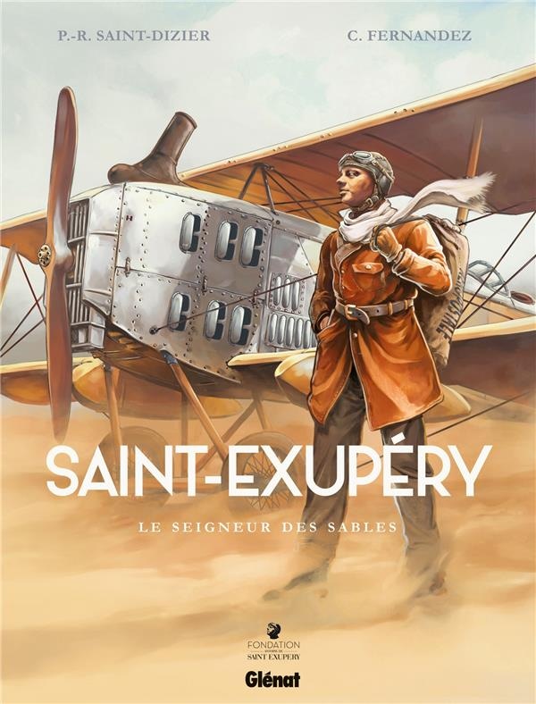 Saint-Exupéry Tome 1 : le seigneur des sables