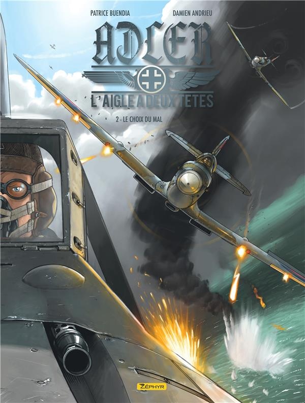 Adler, l'aigle à deux têtes Tome 2 : le choix du mal