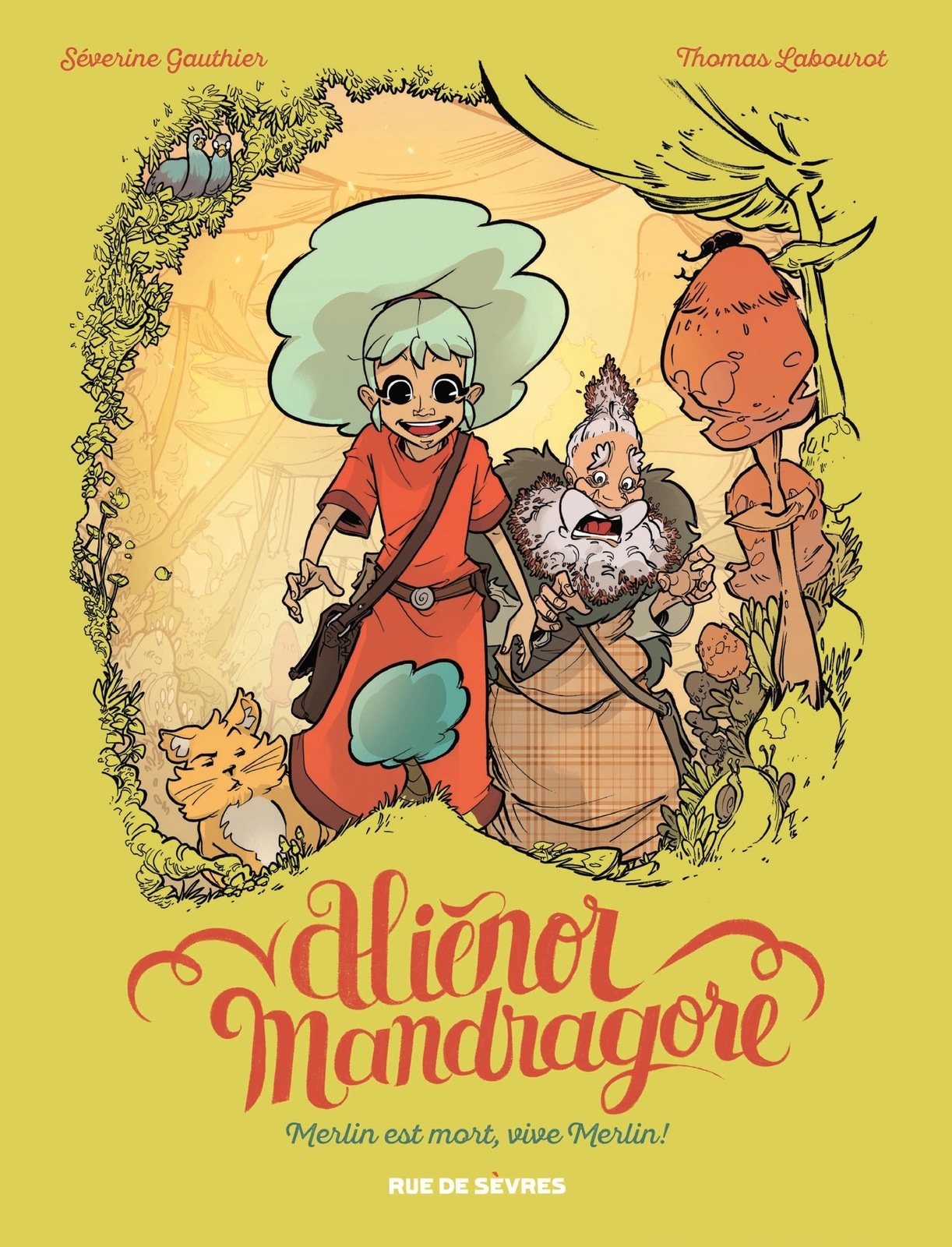 Aliénor Mandragore - Tome 1 - Merlin est mort, vive Merlin !