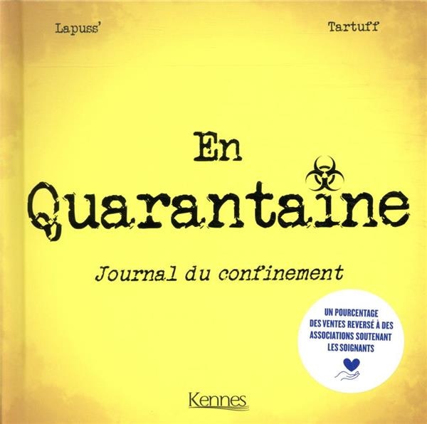 En quarantaine ; journal du confinement