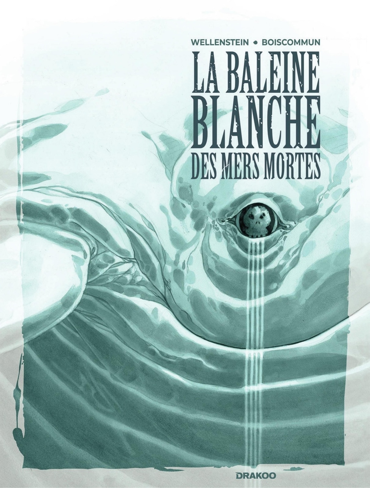 La Baleine Blanche des mers mortes - Volume 01