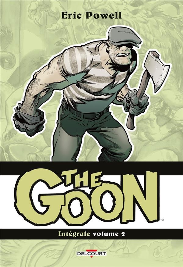 The goon : Intégrale vol.2 : Tomes 4 à 6