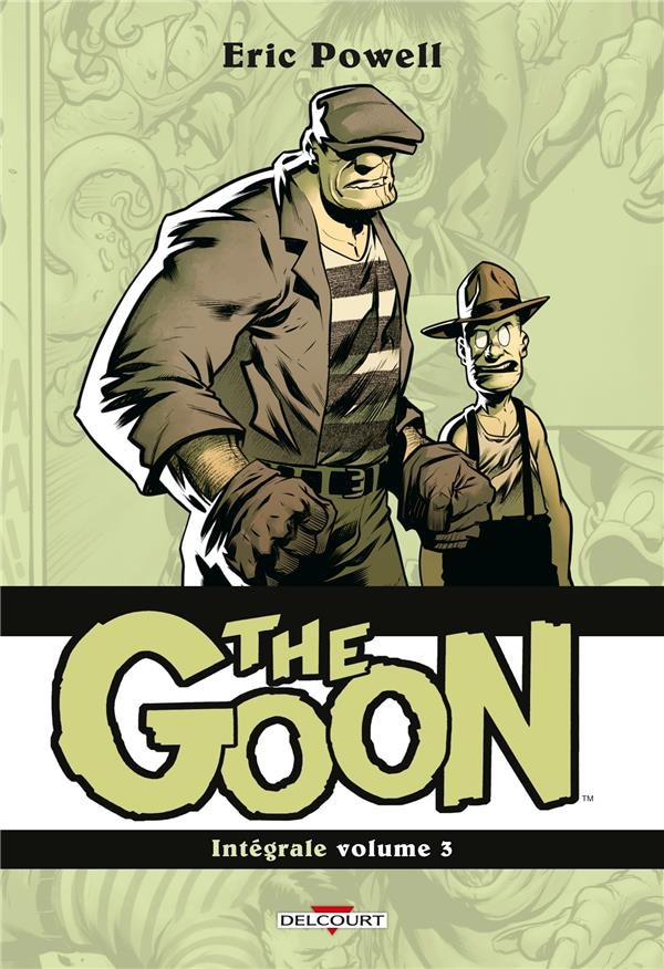 The goon : Intégrale vol.3 : Tomes 7 à 9