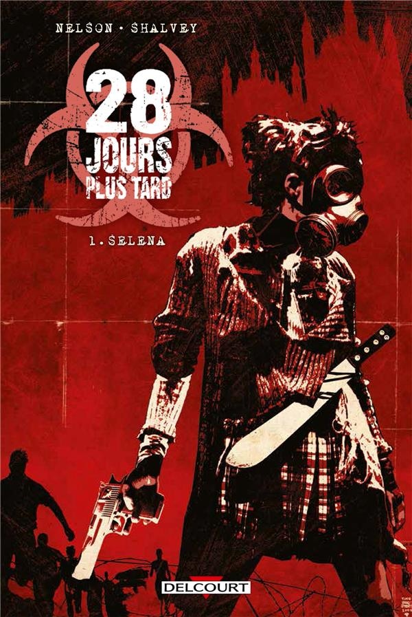 28 jours plus tard Tome 1 ; Séléna