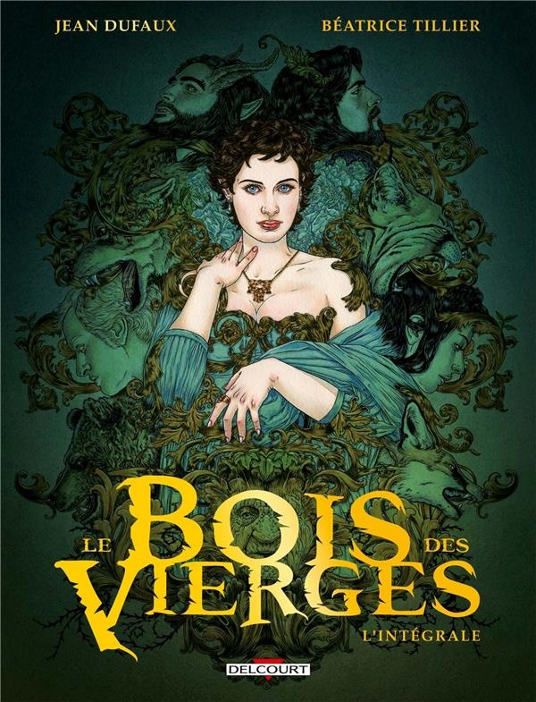 Le bois des vierges ; intégrale