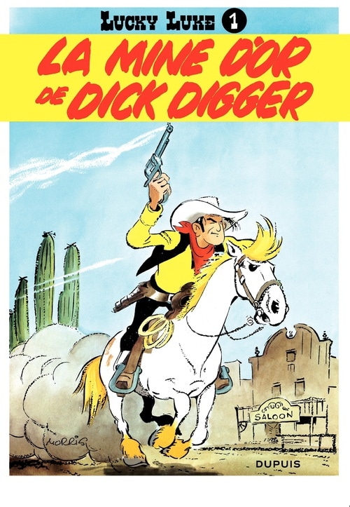 Lucky Luke - Tome 1 - LA MINE D'OR DE DICK DIGGER