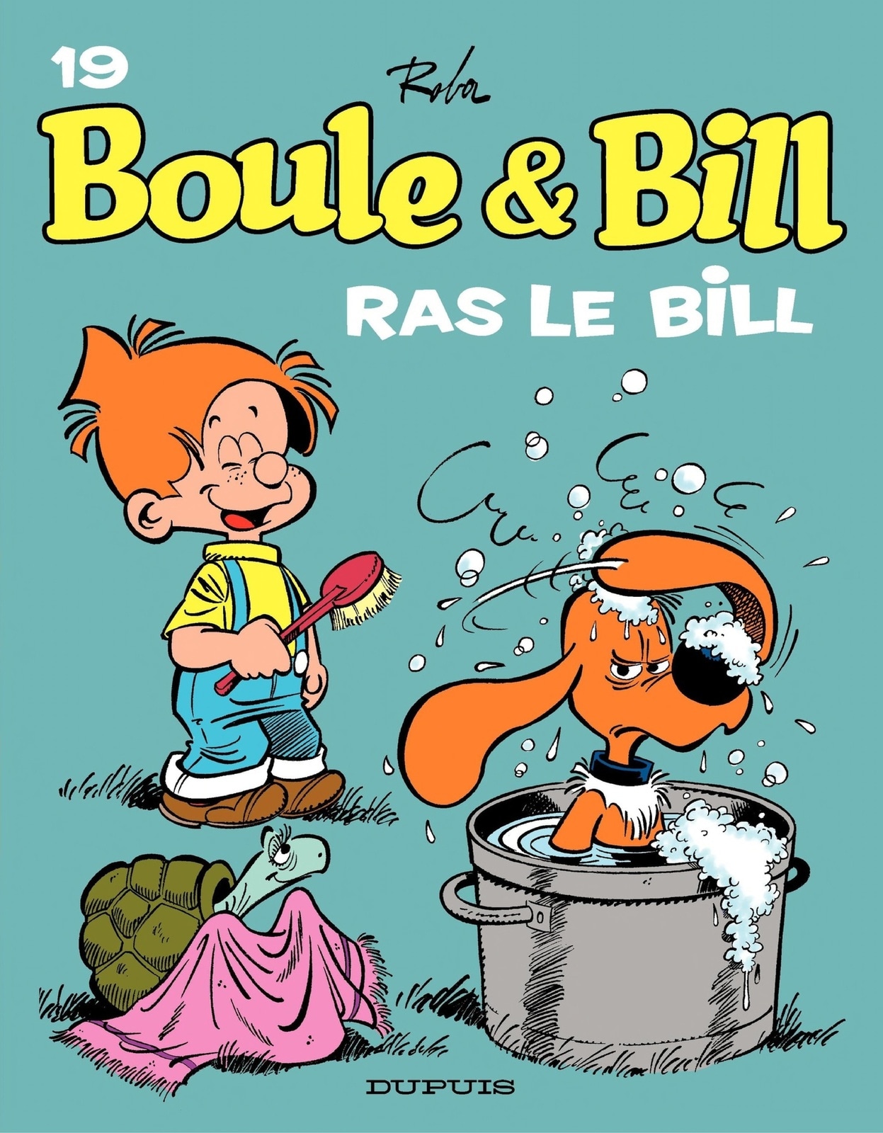 Boule et Bill - Tome 19 - Ras le Bill