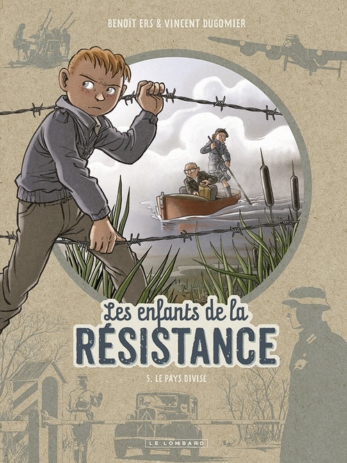 Les Enfants de la Résistance - tome 5 - Le Pays divisé
