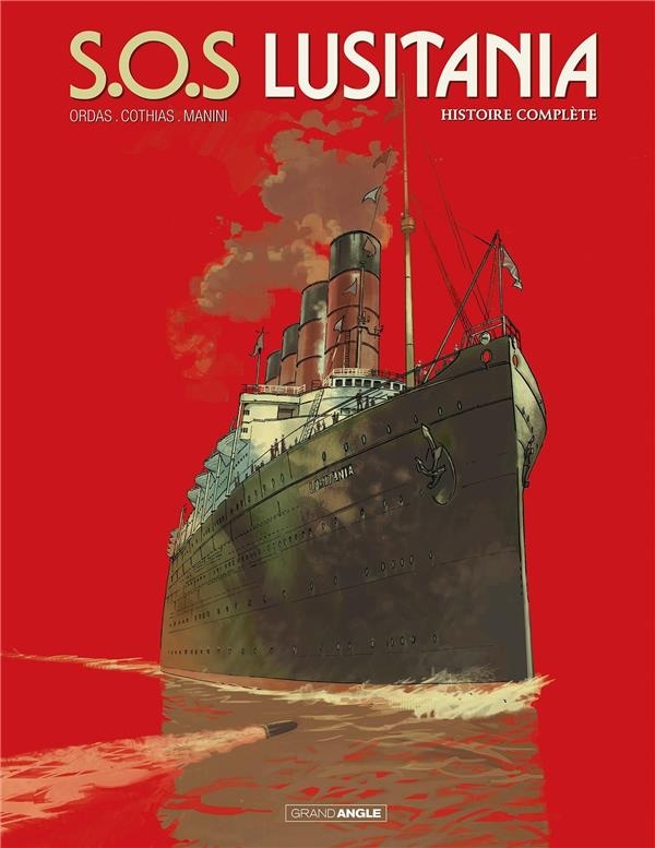 S.O.S. Lusitania : Intégrale Tomes 1 à 3