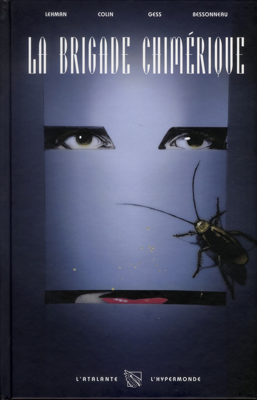 La brigade chimérique