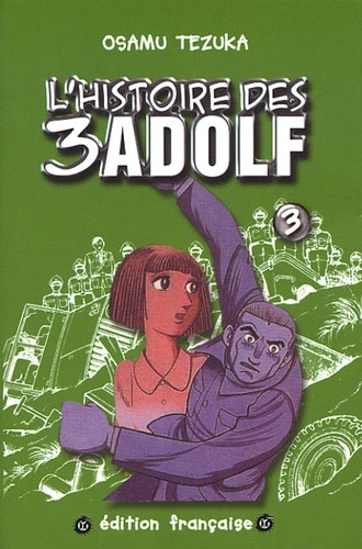 L'histoire des 3 Adolf