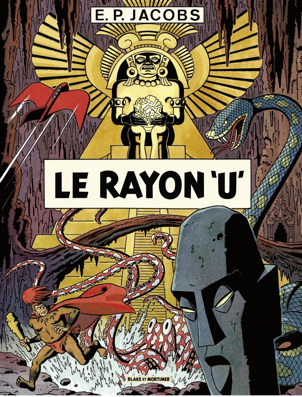 Avant Blake et Mortimer - Tome 1 - Le Rayon U