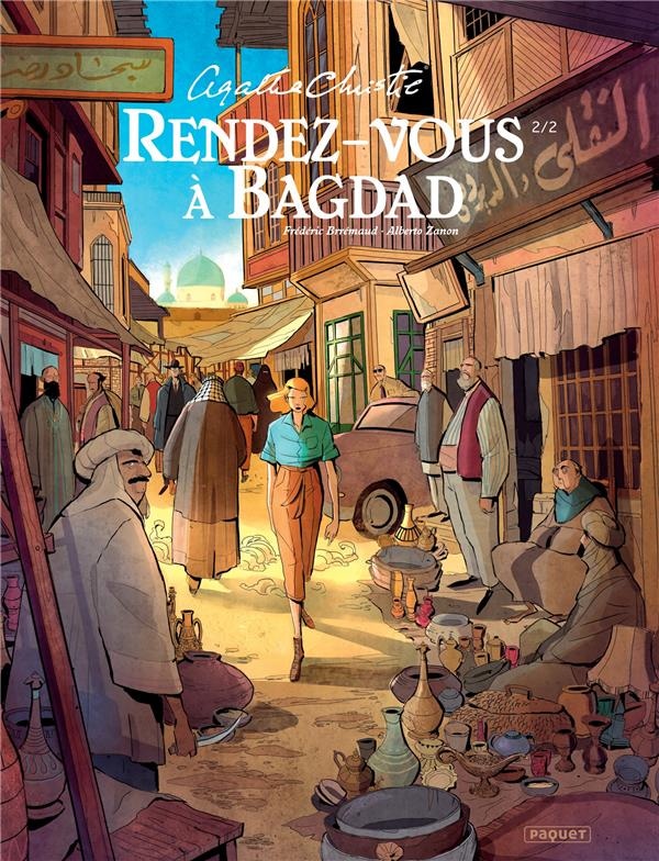 Rendez-vous à Bagdad Tome 2