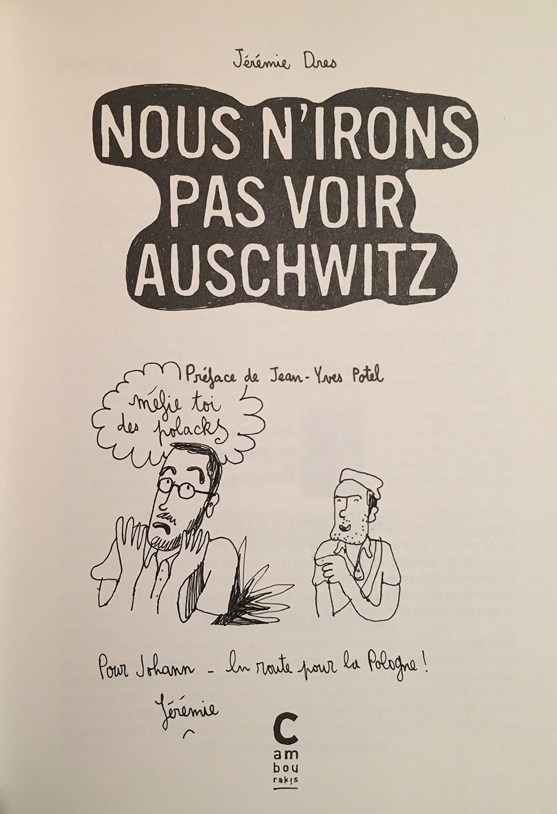 Nous n'irons pas voir Auschwitz