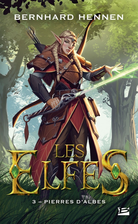 Les Elfes, T3 : Pierres d'Albes