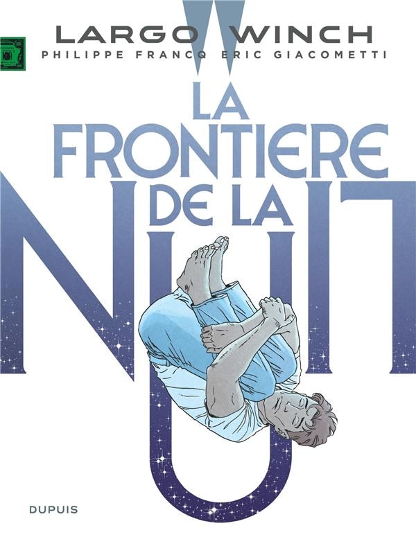 Largo Winch Tome 23 : la frontière de la nuit