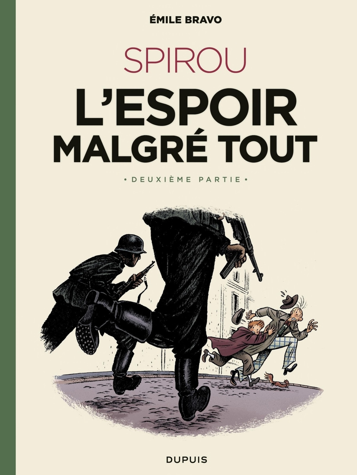 Le Spirou d'Emile Bravo - tome 3 - Spirou l'espoir malgré tout (Deuxième partie)