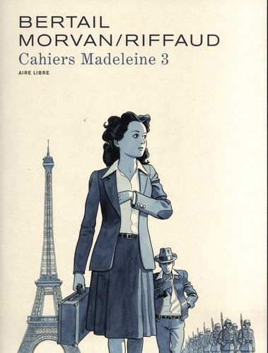 Cahiers Madeleine Tome 3 . Edition limitée