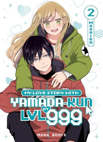 My Love Story With Yamada-kun at LVL 999 T02