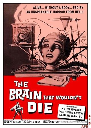 The Brain That Wouldn't Die