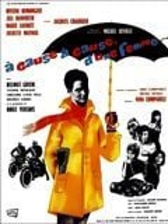 A cause, à cause d'une femme